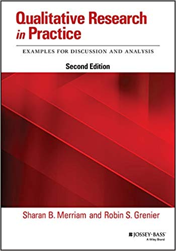 Qualitative Research in Practice: Examples for Discussion and Analysis (2nd Edition)